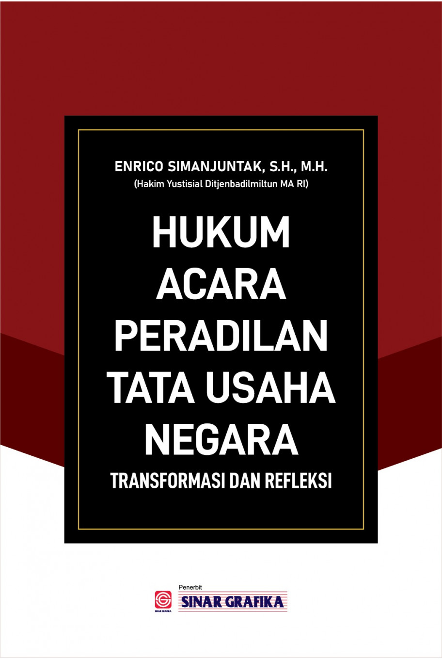 Hukum Acara Peradilan Tata Usaha Negara Transformasi & Refleksi